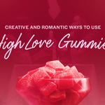 VIIA's High Love Gummies